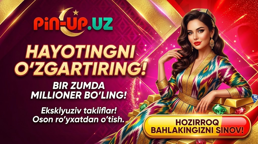 Pin Up Uzbekistan bonus shartlari tafsilotlari